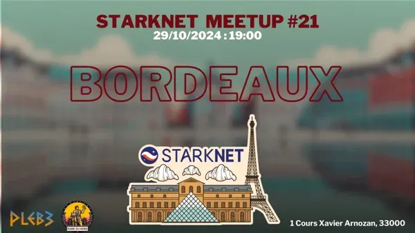 starknet meetup octobre 2024 bordeaux